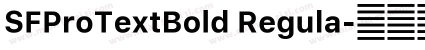 SFProTextBold Regula字体转换